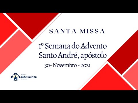 Santa Missa Santuário Mãe Rainha Olinda PE. 30.11.21