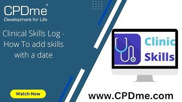 Clinical Skills Log - How To add skills with a date