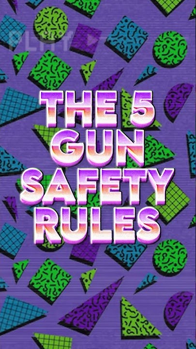 The 5 Gun Safety Rules Mason s Training Room shorts education the-5-gun-safety-rules-mason-s-training-room-shorts-education