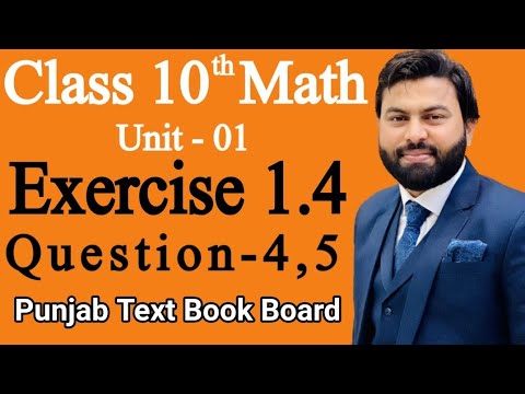 Class 10th Math Unit 1 Exercise 1.4 Q4,Q5-Solve the Following Equations-E.X 1.4 Q4,Q5- PTB