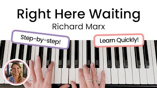How to play Right Here Waiting - Richard Marx (READ DESCIPTION) | EASY Piano Tutorial!!