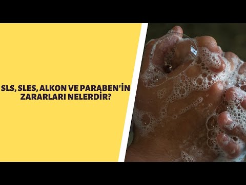 SLS, SLES, ALKOL ve PARABEN&rsquo;İN Zararları Nelerdir?