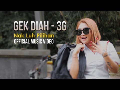 Gek Diah (3G angels) - Nak Luh Pilihan