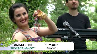 Ümmü Erbil - Tımbılı - Oyun Havaları