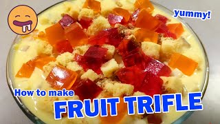 Fruit trifle || Fruit custard || Yummy Dessert || How to make fruit trifle