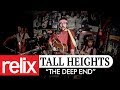 "The Deep End" - Tall Heights | Relix Studio Sessions