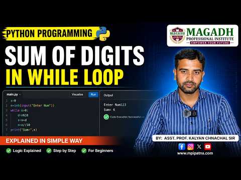 Python Programming: Sum of Digits Using While Loop | Python Tutorial for Beginners | MPI