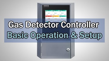 Gas Detector Controller Basic Operation & Setup