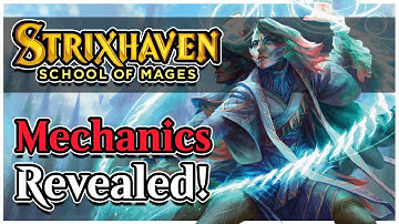 All Strixhaven Mechanics Revealed! | MTG Strixhaven News Breakdown