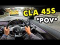 Nasty mercedes cla45s amg pov drive