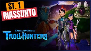 Riassunto Trollhunters - I racconti di Arcadia - Stagione 1