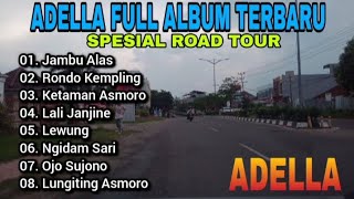 Adella Full Album Spesial Road Tour Toko olahan nanas🍍Kota Prabumulih ll Jambu alas