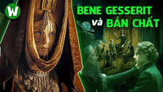 GIÁO PHÁI NỮ TU BENE GESSERIT THÂU TÓM VŨ TRỤ DUNE THẾ NÀO ?