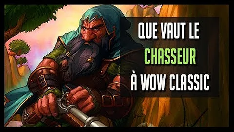 Quel métier chasseur WoW classic ?