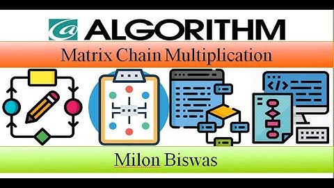 Algorithm Bangla Tutorial: Matrix Chain Multiplication (MCM)