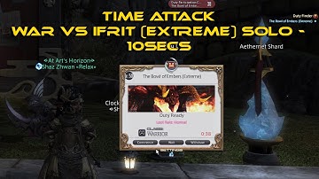 FFXIV | Time Attack - WAR vs Ifrit (Extreme) Solo - 10secs