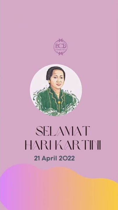 'HABIS GELAP TERBITLAH TERANG' #cantiksehatsesuaikulitmu
