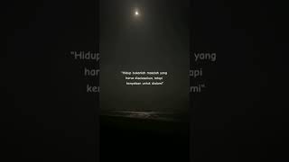 Status WA,Story WA, Quots, Motivasi, Sad vibes, Kata - kata bijak