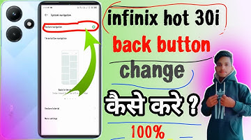 infinix hot 30i back button settings || infinix hot 30i change navigation buttons || #vivekadvicer