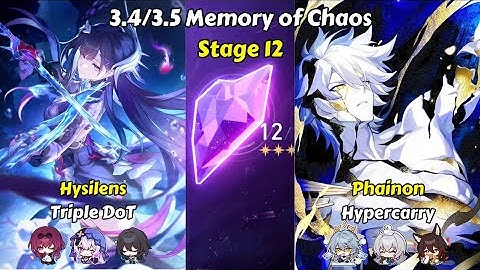 E0S1 Hysilens Triple DoT & E0S1 Phainon Hypercarry – Memory of Chaos 12 | Honkai Star Rail 3.4/3.5