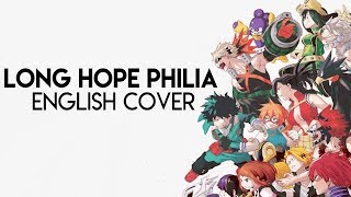 Long Hope Philia (English Cover / Kanono)