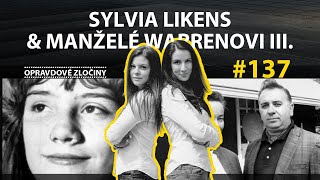 #137 - Sylvia Likens & Manželé Warrenovi III.