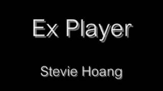 Stevie Hoang - Ex Player   *NEW 2009 RNB*  W/ download & lyrics