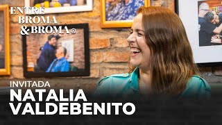 Entre Broma y Broma | Natalia Valdebenito