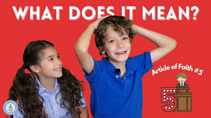 The Article of Faith #5:  What does the Fifth Article of Faith mean? What is authority from God?