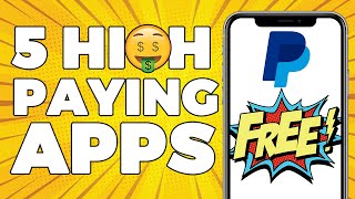 5 APPS that PAY HIGH!! (FREE) - Make Money Online 2021