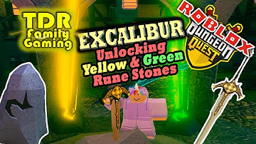DUNGEON QUEST EXCALIBUR - Unlocking Yellow & Green Rune Stones!