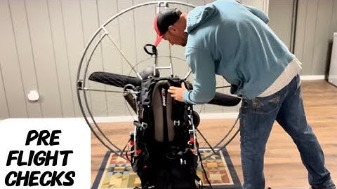 Pre flight checks-tips for new Paramotor pilots