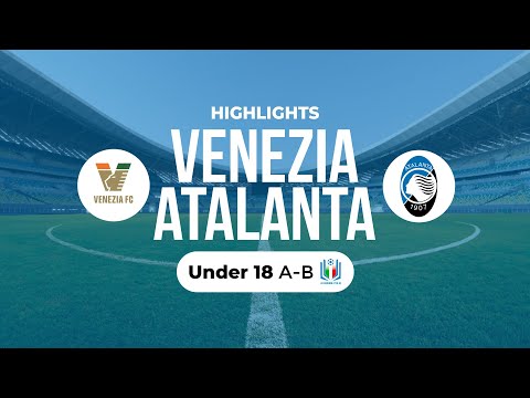 Highlights Venezia-Atalanta U18 6ª giornata stagione 2022-23