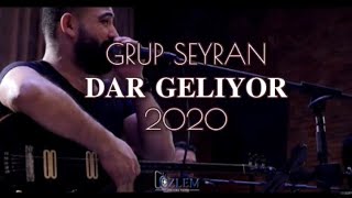 Grup SEYRAN - Dar Geliyor - 2020 - Akustik - (Yeni/Nû)