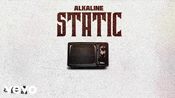 Alkaline - Static (Official Audio)
