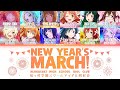 [FULL] New Year&#39;s March! — Nijigasaki High School Idol Club — (Kan/Rom/Eng/Esp) Lyrics.