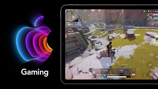 Apple Peek Performance Event - 5 Gaming Announcements