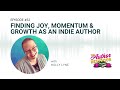 Episode 52: Finding Joy, Momentum & Growth as an Indie Author with Holly Lyne
