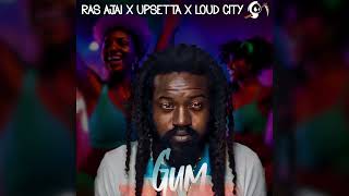 Gum:  Ras Ajai x Upsetta x Loud City (Ghost Pepper Riddim)