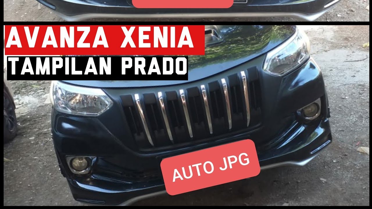 Grill Avanza Xenia 2015 2018 Prado Youtube