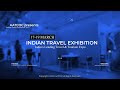 Explore indias wonders at the indian travel exhibition