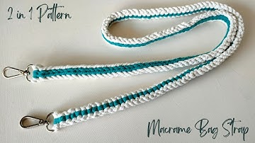 Macrame Bag Strap 2 in 1 Pattern |  Macrame Pattern Tutorials