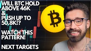 BITCOIN PRICE PREDICTION 2022💎WILL BTC HOLD ABOVE 46K & PUSH UP TO 50.8K!?👑WATCH THIS PATTERN!