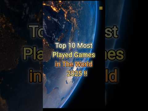 Most Played Games