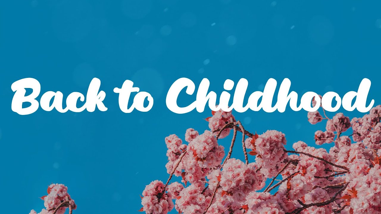 Back to childhood Throwback songs that you you loved YouTube