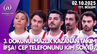 MASTERCHEF CEP TELEFONU SOKAN İFŞA 3. DOKUNULMAZLIK 2 EKİM 2025 111. BÖLÜM TV 8 FULL İZLE TEK PARÇA