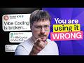 Is vibe coding actually bad?