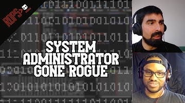 System Administrator Gone Rogue (complete compromise and identity theft) - Episode 58 - RDPS
