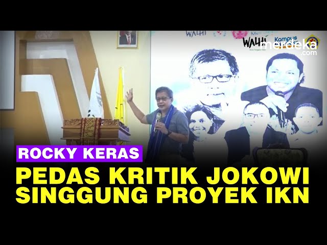 Sindiran Pedas Rocky Gerung Ke Jokowi, Singgung Proyek IKN class=