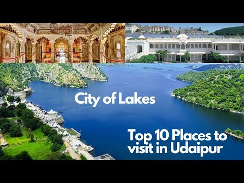 Udaipur Top 10 Tourist Places In Hindi  Udaipur Tourism  Rajasthan